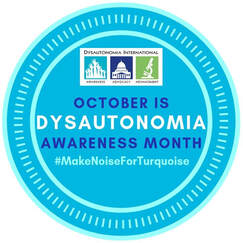 Make Noise for Turquoise- Dysautonomia Awareness Month